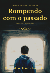 Rompendo com o Passado